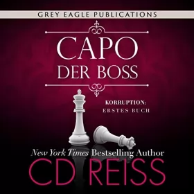 CD Reiss: Capo - Der Boss (Korruption 1): 