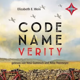 Elizabeth E. Wein: Code Name Verity: 