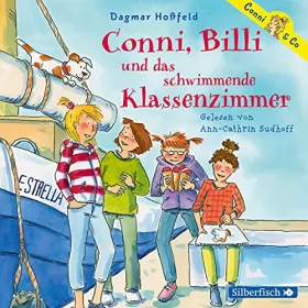 Dagmar Hoßfeld: Conni, Billi und das schwimmende Klassenzimmer: Conni & Co 17