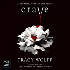 Tracy Wolff: Crave: Die Katmere Academy Chroniken 1