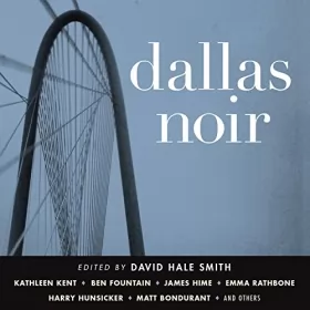 David Hale Smith: Dallas Noir: 