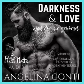 Angelina Conti: Darkness & LOVE. Weil du mir gehörst: Ramon 1