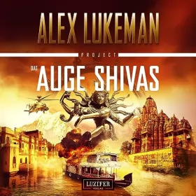 Alex Lukeman: Das Auge Shivas: Project 8