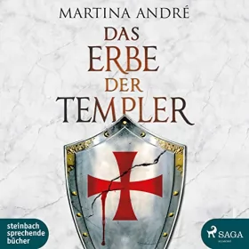 Martina André: Das Erbe der Templer: Gero von Breydenbach 5
