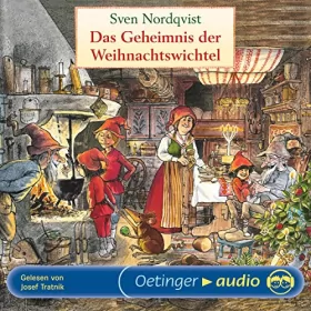Sven Nordqvist: Das Geheimnis der Weihnachtswichtel: 
