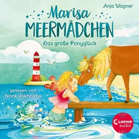 Anja Wagner: Das große Ponyglück: Marisa Meermädchen 2