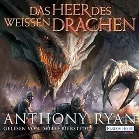 Anthony Ryan: Das Heer des Weißen Drachen: Draconis Memoria 2
