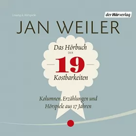 Jan Weiler: Das Hörbuch der 19 Kostbarkeiten: 