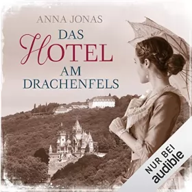 Anna Jonas: Das Hotel am Drachenfels: Hotel Hohenstein 1