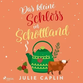 Julie Caplin, Christiane Steen - Übersetzer: Das kleine Schloss in Schottland: Romantic Escapes 9
