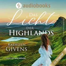 Kathleen Givens: Das Licht der Highlands: Clans der Highlands 1