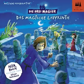 Matthias von Bornstädt: Das magische Labyrinth: Die Drei Magier 1
