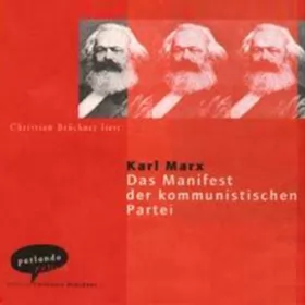Karl Marx: Das Manifest der kommunistischen Partei: 