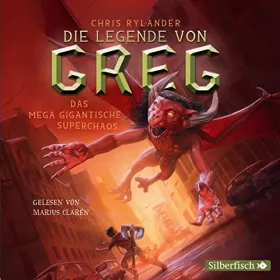 Chris Rylander: Das mega gigantische Superchaos: Die Legende von Greg 2