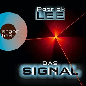 Patrick Lee: Das Signal: Sam Dryden 2