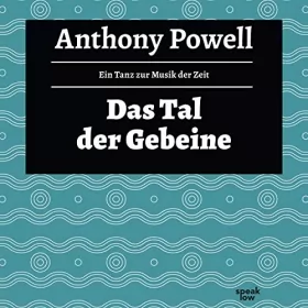 Anthony Powell: Das Tal der Gebeine: Ein Tanz zur Musik der Zeit 7