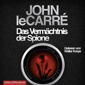 John le Carré: Das Vermächtnis der Spione: 