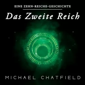 Michael Chatfield: Das Zweite Reich: Die Zehn Reiche 2