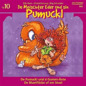 Ellis Kaut, Jörg Schneider: De Pumuckl und d Gummi-Änte / De Bluetfläcke uf em Stuel: De Meischter Eder und sin Pumuckl, Nr. 10