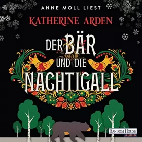 Katherine Arden: Der Bär und die Nachtigall: 