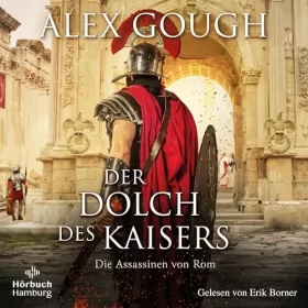 Alex Gough, Kristof Kurz - Übersetzer: Der Dolch des Kaisers: Die Assassinen von Rom 2