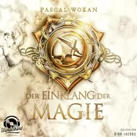 Pascal Wokan: Der Einklang der Magie: Klänge-Saga 3