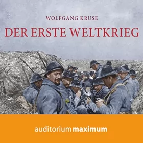 Wolfgang Kruse: Der Erste Weltkrieg: 