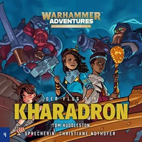Tom Huddleston: Der Flug der Kharadron: Warhammer Adventures - Die Acht Reiche 4