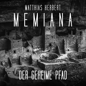 Matthias Herbert: Der geheime Pfad: Memiana 4