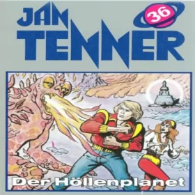 Horst Hoffmann: Der Höllenplanet: Jan Tenner Classics 36