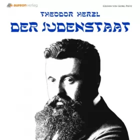 Theodor Herzl: Der Judenstaat: 