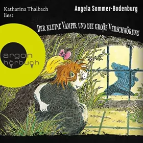 Angela Sommer-Bodenburg: Der kleine Vampir und die große Verschwörung: 