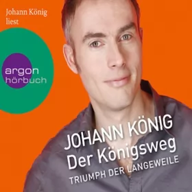 Johann König: Der Königsweg: 