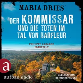 Maria Dries: Der Kommissar und die Toten im Tal von Barfleur: Kommissar Philippe Lagarde 13