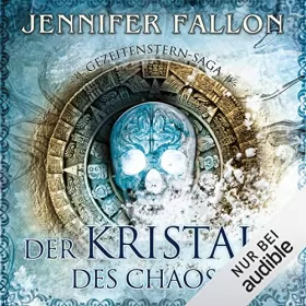 Jennifer Fallon: Der Kristall des Chaos: Gezeitensternsaga 4