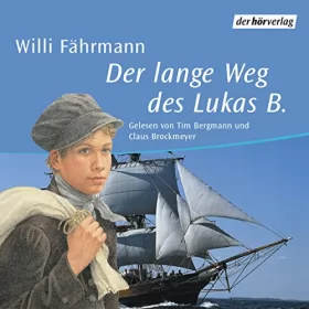 Willi Fährmann: Der lange Weg des Lukas B.: 