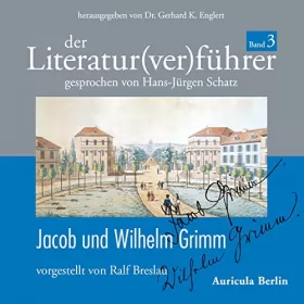 Ralf Breslau: Der Literatur(ver)führer 3: Jacob und Wilhelm Grimm: 