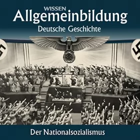 Wolfgang Benz: Der Nationalsozialismus: Reihe Allgemeinbildung
