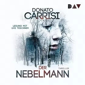 Donato Carrisi: Der Nebelmann: 