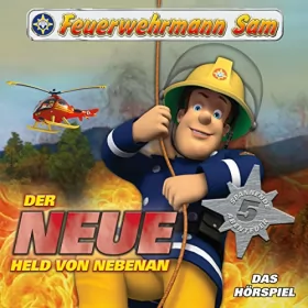 Jakob Riedl, Stefan Eckel: Der neue Held von nebenan: Feuerwehrmann Sam 1-5