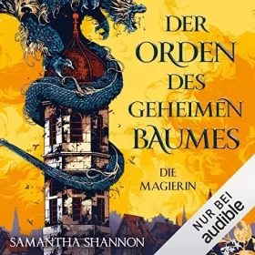 Samantha Shannon: Der Orden des geheimen Baumes - Die Magierin: Königin von Inys 1