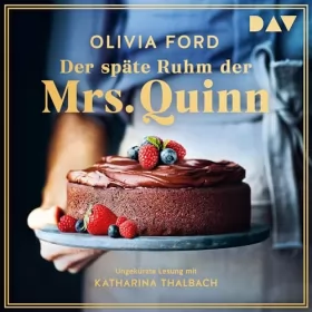 Olivia Ford: Der späte Ruhm der Mrs. Quinn: 