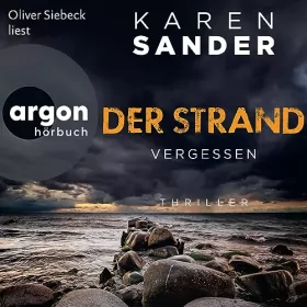 Karen Sander: Der Strand - Vergessen: Engelhardt & Krieger ermitteln 3