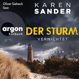 Karen Sander: Der Sturm - Vernichtet: Engelhardt & Krieger ermitteln 6