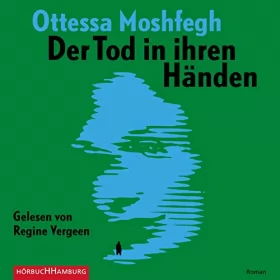 Ottessa Moshfegh: Der Tod in ihren Händen: 