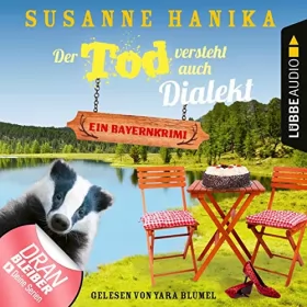 Susanne Hanika: Der Tod versteht auch Dialekt: Sofia und die Hirschgrund-Morde 6