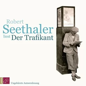Robert Seethaler: Der Trafikant: 