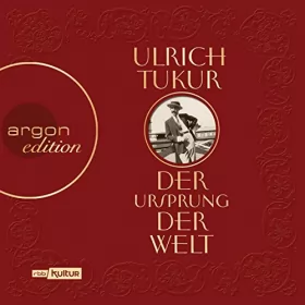 Ulrich Tukur: Der Ursprung der Welt: 