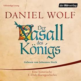 Daniel Wolf: Der Vasall des Königs: 