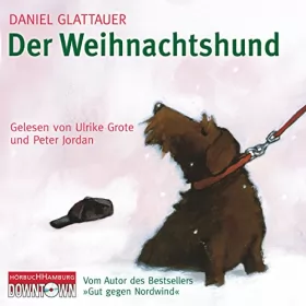 Daniel Glattauer: Der Weihnachtshund: 